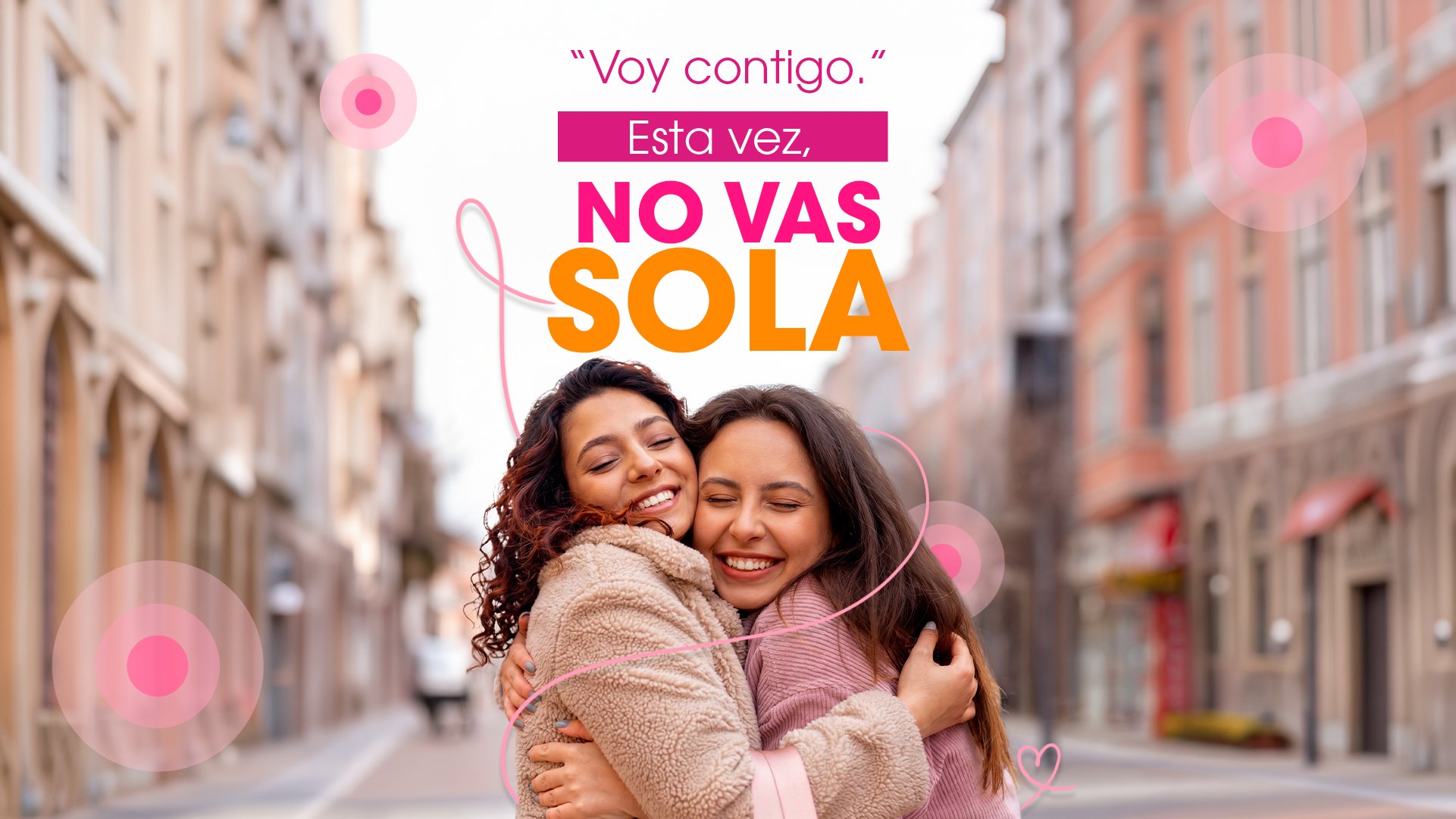 "Voy contigo." Esta vez, NO VAS SOLA.